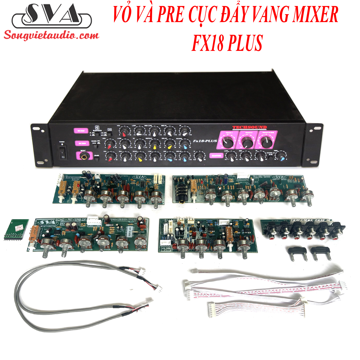 VỎ VÀ PRE CỤC ĐẨY LIỀN VANG FX18 PLUS 3 KÊNH