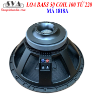 LOA BASS 50 COIL 100 TỪ 220 RCF HÀNG NHẬP LOẠI I - 1818A - 1 CÁI