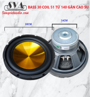 CỦ BASS 30 COIL 51 TỪ 140 GÂN CAO SU CHUYÊN SUB - CÁI