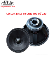 LOA BASS 50 COIL 100 TỪ 220 BC1822