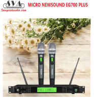 MICRO KHÔNG DÂY CAO CẤP NEWSOUND EG700 PLUS