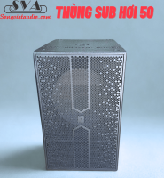 VỎ THÙNG SUB HƠI 50