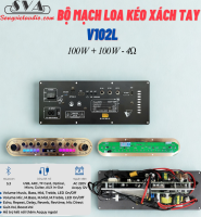 BỘ MẠCH LOA KÉO XÁCH TAY V102L 200W 2 KÊNH