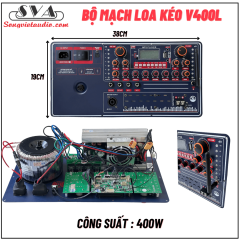 BỘ MẠCH LOA KÉO V400L 400W