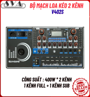 BỘ MẠCH LOA KÉO 2 KÊNH V402S