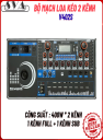 BỘ MẠCH LOA KÉO 2 KÊNH V402S