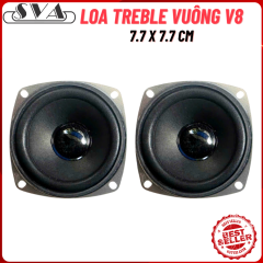 LOA TREBLE VUÔNG V8 7.7 x 7.7 CM - CẶP