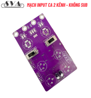 MẠCH INPUT CA 2 KÊNH - 1 MẠCH