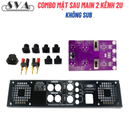 COMBO MẶT SAU MAIN , MẠCH INPUT VÀ PHỤ KIỆN - 2U