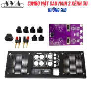 COMBO MẶT SAU MAIN , MẠCH INPUT VÀ PHỤ KIỆN - 3U