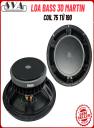 LOA BASS 30 MARTIN TỪ 190 COIL 75 HÀNG NHẬP - 1 CÁI
