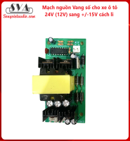Mạch nguồn Vang số cho xe ô tô 24V (12V) sang +/-15V cách li