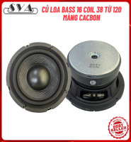 Củ loa bass 16 coil 38 từ 120 hàng nhập ( Màng cacbon )