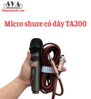 Micro shure có dây TA200 - HẾT HÀNG