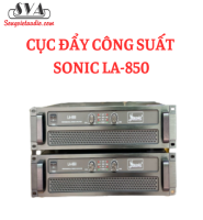 CỤC ĐẨY CÔNG SUẤT SONIC LA-850 (ĐẨY 2 KÊNH)