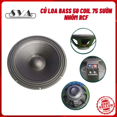 Củ loa Bass 50 sườn nhôm coil 75 từ 190 rcf 