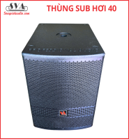 THÙNG SUB HƠI 40