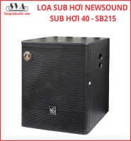 LOA SUB HƠI NEWSOUND - SUB HƠI 40 - SB215