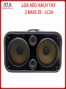 LOA KÉO XÁCH TAY 2 BASS 25 - LC24