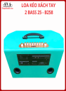 LOA KÉO XÁCH TAY 2 BASS 25 - B258