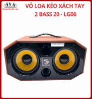 VỎ THÙNG LOA KÉO XÁCH TAY 2 BASS 20 LG06