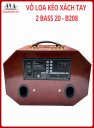 VỎ THÙNG LOA KÉO XÁCH TAY 2 BASS 20 B208
