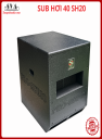 THÙNG SUB HƠI 40 SH20