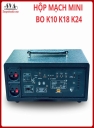 HỘP MẠCH MINI CHO CÔNG SUẤT LOA KÉO K10-K18-K24