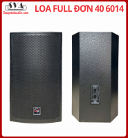 Loa Full Đơn 40 6014