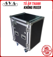 TỦ ÂM THANH 16U KHÔNG MIXER VIỆT NAM