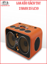 LOA KÉO XÁCH TAY - 2 BASS 25 - LC10